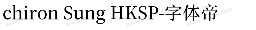 chiron Sung HKSP字体转换